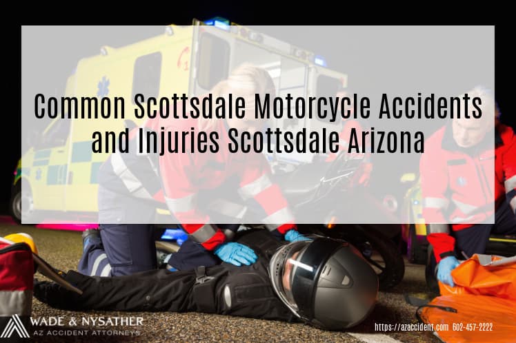 Graphic of motorcycle accident scene with text-Common Motorcycle Accident Injuries Scottsdale Arizona