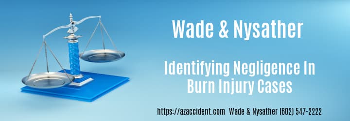 Graphic Stating Negligence With Burn Injuries
