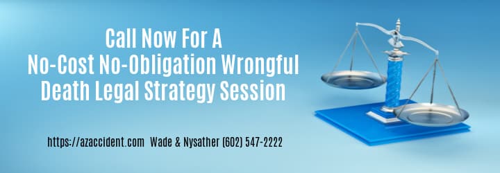Graphic Stating Graphic Stating Wrongful Death Lawyer No-Cost No-Obligation Wrongful Death Startegy Session