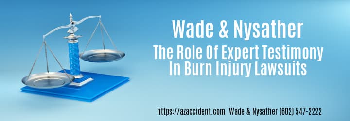 Graphic Stating The Role Of Expert Witnesses For Burn Injury lawsuits
